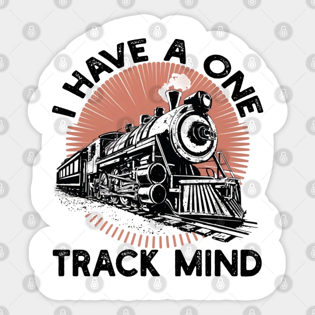 I Have a One Track Mind Sticker by mdr design